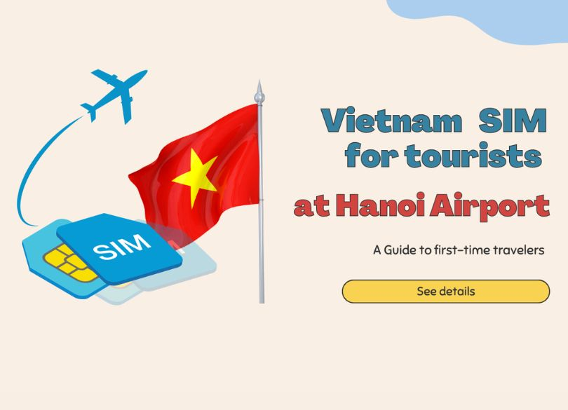 Vietnam Travel Tips: Guide to Vietnam SIM cards, ensuring connectivity for travelers in 2025.